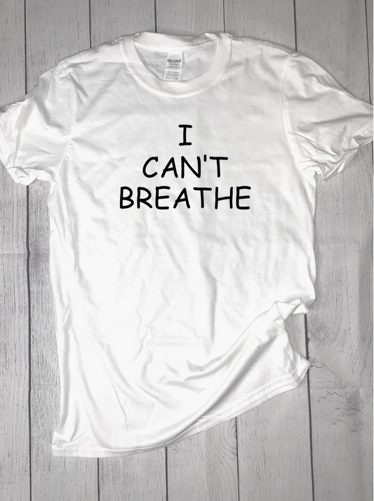 I Can't Breathe-Adult