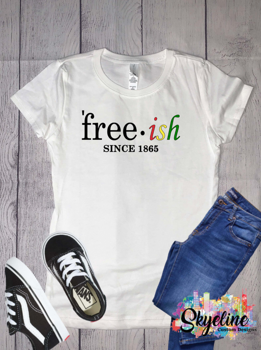 Juneteenth Free-ish Child